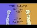 The Other Side | The Owl House Animatic