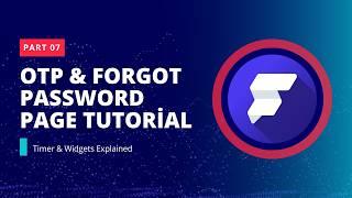 FlutterFlow OTP & Forgot Password Page Tutorial | Timer & Widgets Explained