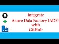 Integrate Azure Data Factory with GitHub