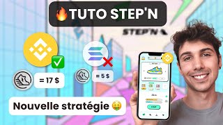 STEPN Tutoriel : La NOUVELLE STRATÉGIE pour gagner 3x plus d'argent avec la Binance Smart Chain