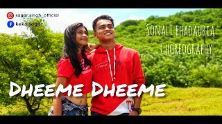 DHEEME DHEEME-Dance Video | Tony Kakkar | Neha Sharma | Sonali Choreography |