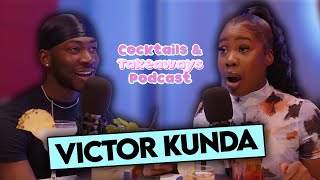 UNI RAVES, THE GRAMMYS AND SOCIAL MEDIA FRIENDS WITH VICTOR KUNDA |COCKTAILS AND TAKEAWAYS