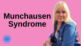 Does someone you love have Munchausen Syndrome?