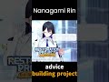 rin advice on the building project nanagamirin