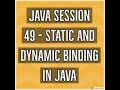Java #49 - Static and Dynamic Binding in Java