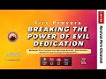 BREAKING THE POWER OF EVIL DEDICATION || POSSIBILITIES PREAYERS || 3RD JUN, 2026