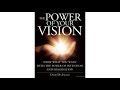 The Power of your Vision: Show what you want with the Power of Intention and Imagination