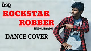 Rockstar Robber Dance Cover | Vijay sethupathi | MoonWalkerz Dance Academy | DSD Tamil |STR