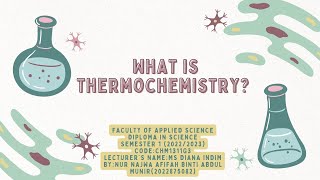 CHEMISTRY ASSIGNMENT CHM131-WHAT IS THERMOCHEMISTRY?