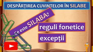 Despărțirea cuvintelor în silabe. Reguli fonetice