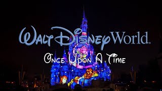 Once Upon A Time [4K] - Walt Disney World's Magic Kingdom | #DisneyMagicMoments