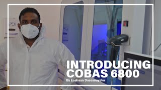 Working with Cobas 6800 Module in Sri Lanka