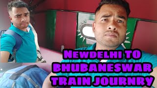 ଆଜି ବହୁତ ଦିନ ପରେ ଘରକୁ(ଓଡିଶା) ବାହାରିଲି |New delhi to Bbsr train journey | part-1