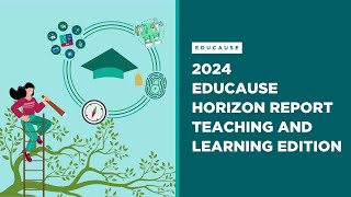 TRENDS – 2024 EDUCAUSE Horizon Report | Teaching and Learning Edition