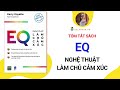 tóm tắt sách eq nghệ thuật làm chủ cảm xúc trần thu hằng galabook