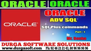 Oracle Tutorial || online training||Adv Sql | SQL Plus commands Part - 1 by basha