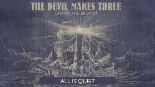 The Devil Makes Three - \