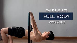 โปรแกรมสร้างกล้ามทั้งตัวสำหรับมือใหม่ Calisthenics Full Body Workout