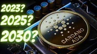 Cardano Price Prediction 2023-2025, 2030 - Is ADA a good Investment?