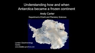 [Science Week 2017] Understanding how and when Antarctica became a frozen continent