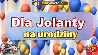 Super życzenia dla Joli na urodziny. Piosenka urodzinowa. Spełniaj marzenia, baw się dobrze