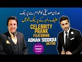 Celebrity Prank by Adnan Siddiqui (Actor) | Hanif Raja