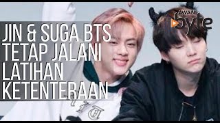 #AWANIByte: Tiada pengecualian, ahli BTS Jin dan Suga tetap akan jalani latihan ketenteraan