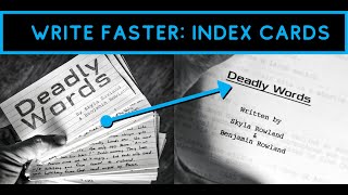 Write a great script quicker using index cards.