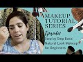 Makeup Tutorial Series|Episode1|Step by Step Makeup for Beginners|Basic Natural Look Makeup|Blind|VI