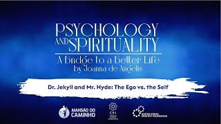 Ep 101 - Dr. Jekyll and Mr. Hyde: The Ego vs. The Self