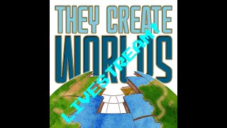 They Create Worlds Livestream 2020 (The Entire Video Game Industry Part 1)