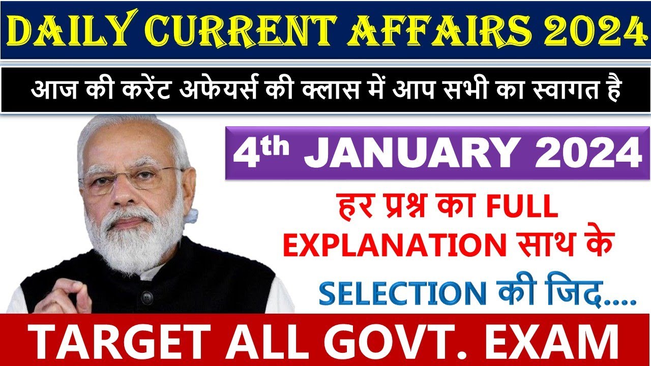 4th January 2024 | Daily Current Affairs 2024 | Static Gk Question ...