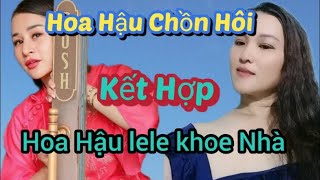 C Ni Chưa làm Gì Mà Hai Hoa H.ôi kết hợp khoe Nhà kkk