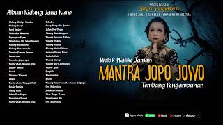 ALBUM KIDUNG JAWA KUNO - WOLAK WALIKE JAMAN | MANTRA JOPO JOWO | TEMBANG PENGAMPUNAN