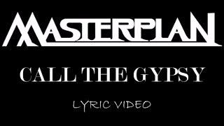 Masterplan - Call The Gypsy - 2007 - Lyric Video