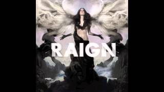 RAIGN - Empire Of Our Own - @iamraign