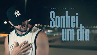 Israel Rapper - Sonhei um Dia