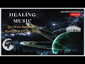 || Healing Music for Stress reduction| Meditation & Calm Music ||