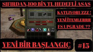 KATLADIK ! FS UPGRADE ? l YENİ KARARLAR l BAŞLANGIÇLAR l FARM  UPGRADE l JR l CZ l KNİGHT ONLİNE #15