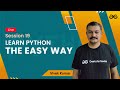Learn Python The Easy Way - Session 19 | Vivek Kumar | GeeksforGeeks Python