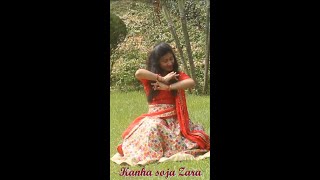 Kanha Soja Zara | Soja Zara Shorts | Janmasthami Dance | Dance Cover | Baahubali2 | Classic Beats |