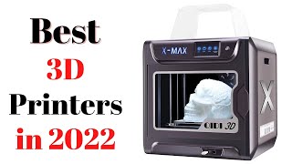 Top 7 BEST 3D Printers of [2022]