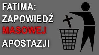 Trzecia tajemnica fatimska: Ostateczna zapaść Kościoła katolickiego?