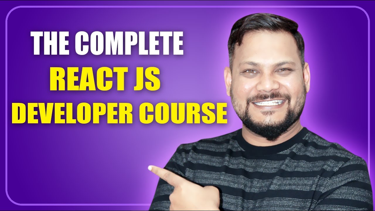 Introduction To The Complete React JS Developer Course - YouTube