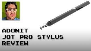 Adonit Jot Pro Stylus Unboxing and Review