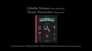 Ophélie Neiman et Yannis Varoutsikos -  Le vin c'est pas sorcier