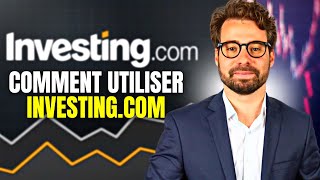 Comment Utiliser Intelligemment le site Trading Investing.com ? 🚀