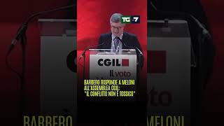 #Barbero risponde a #Meloni all'assemblea Cgil: \