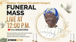 FUNERAL MASS for the Late THERESA E. SONGU || May 23, 2026