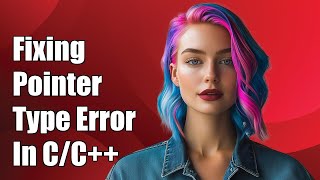 Fixing 'Initialization from Incompatible Pointer Type' Warning in C/C++